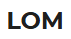 LOM